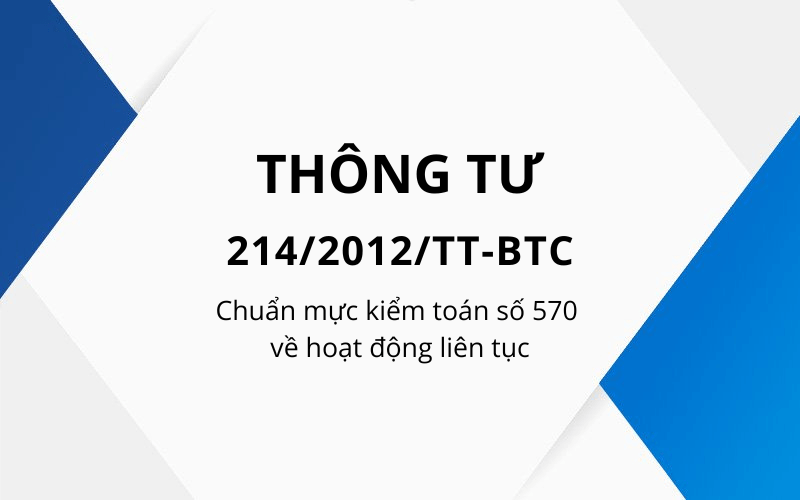 连续操作的审计标准编号570，并与圆形214/2012 / TT-BTC一起发行