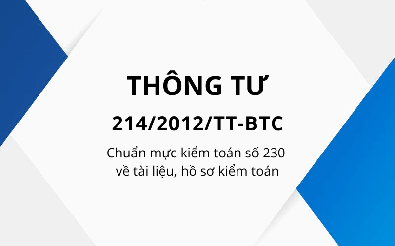 审计标准第230号审计文件和记录与循环214/2012 / TT-BTC一起发行