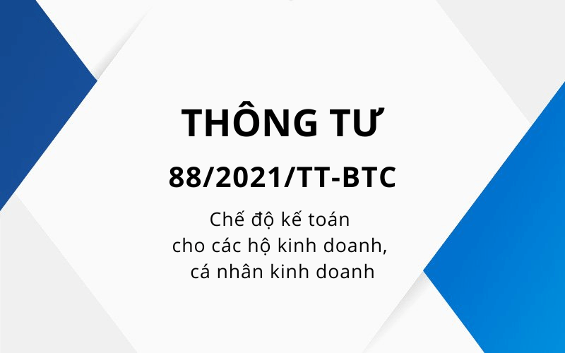 循环88/2021/TT-BTC关于商业家庭和个人的会计制度