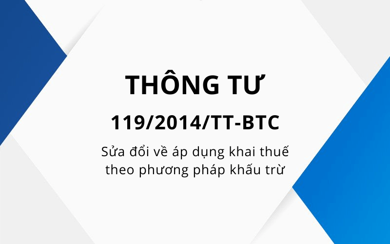 循环119/2014/TT-BTC通过扣除方法修改税收申请