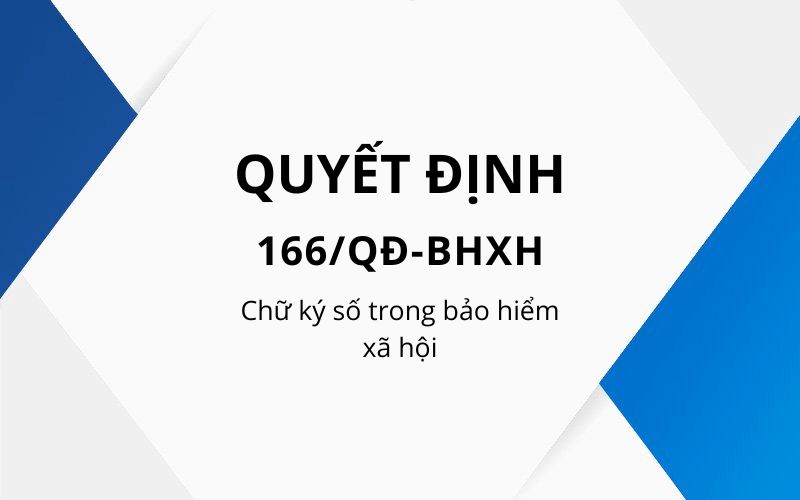 决定1166 / QD-BHXH关于社会保险的数字签名