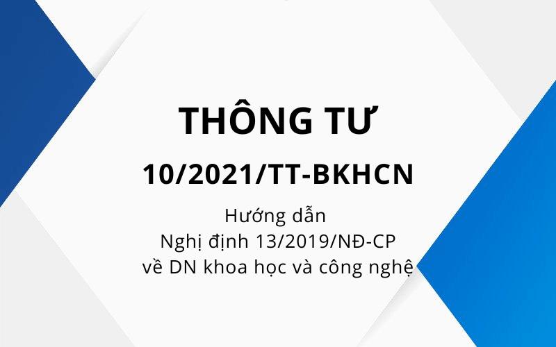 循环10/2021/TT-BKHCN指导法令13/2019/ND-CP科学技术企