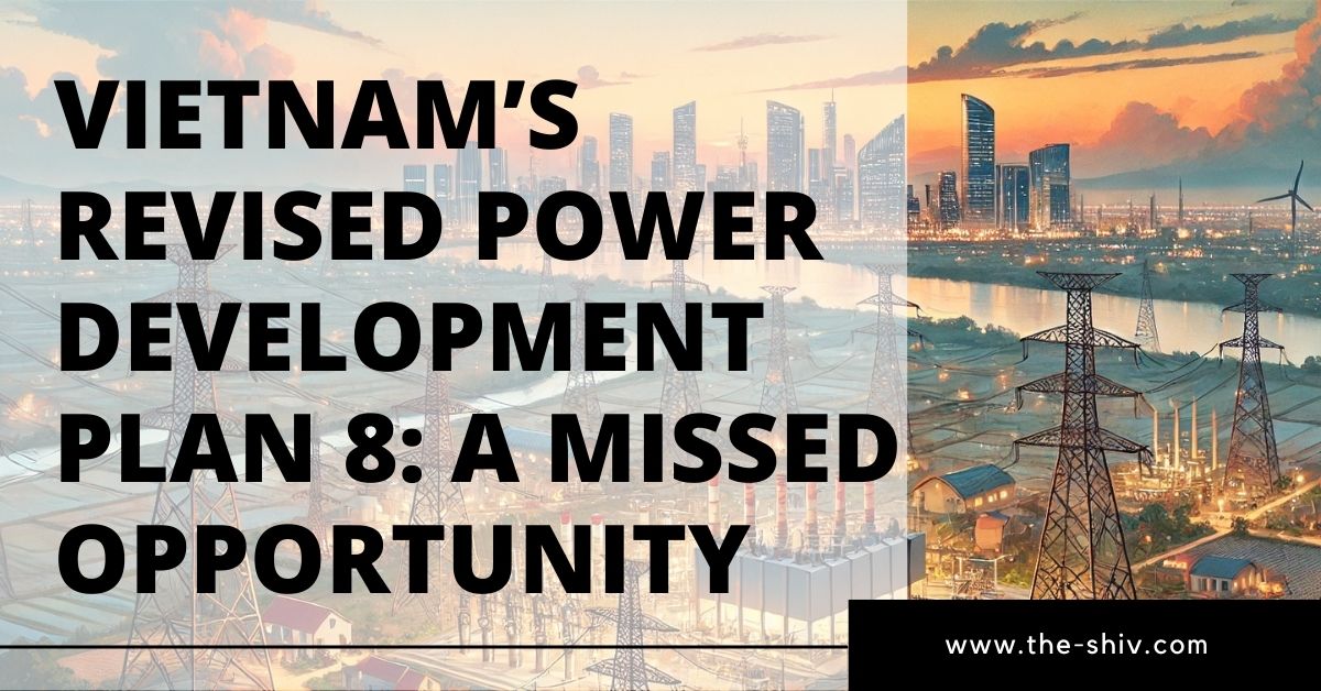 越南修订电力发展计划8：错失良机